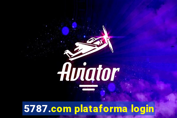 5787.com plataforma login